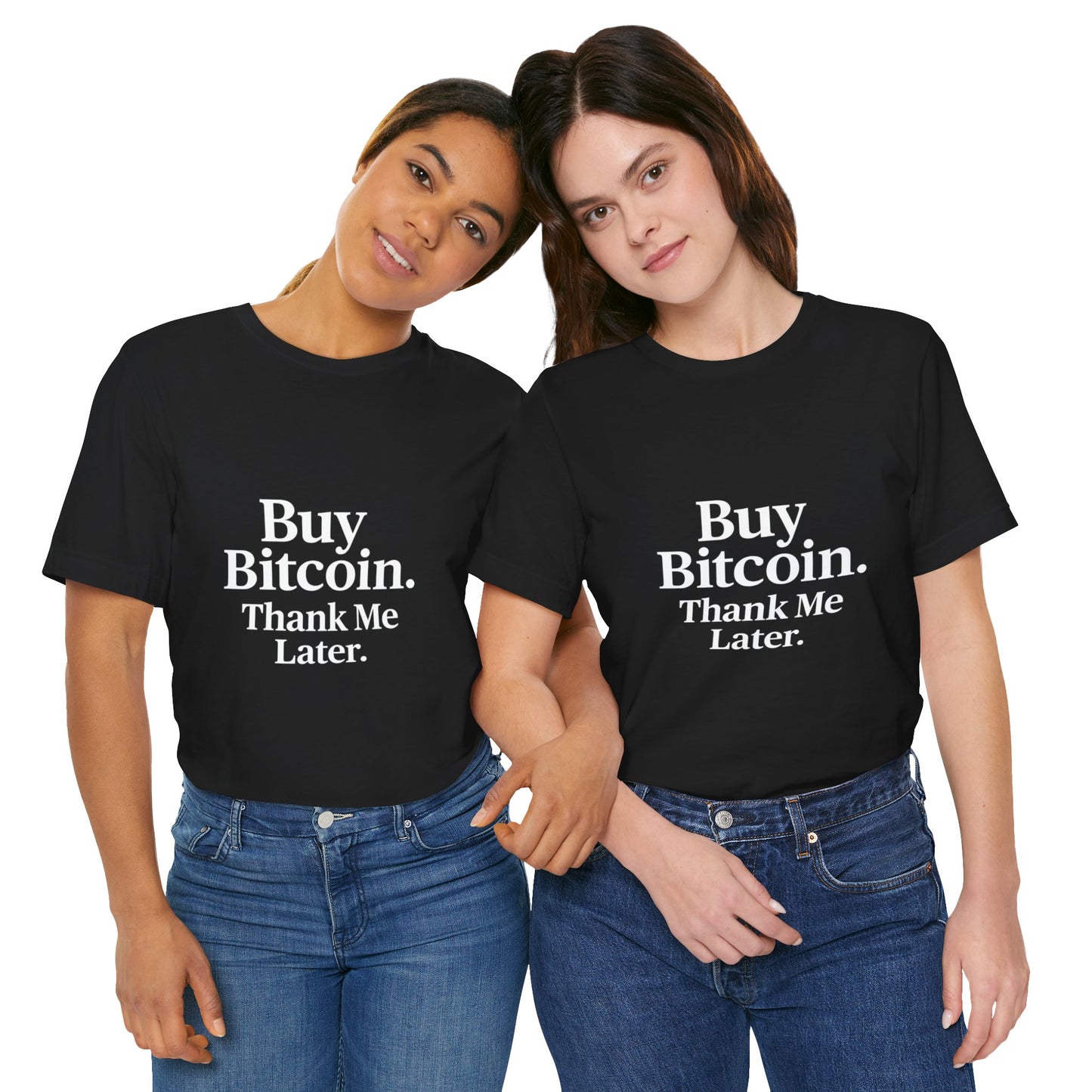 Premium Crypto T-Shirt - Buy Bitcoin Thank Me Later Design by TheBullThread