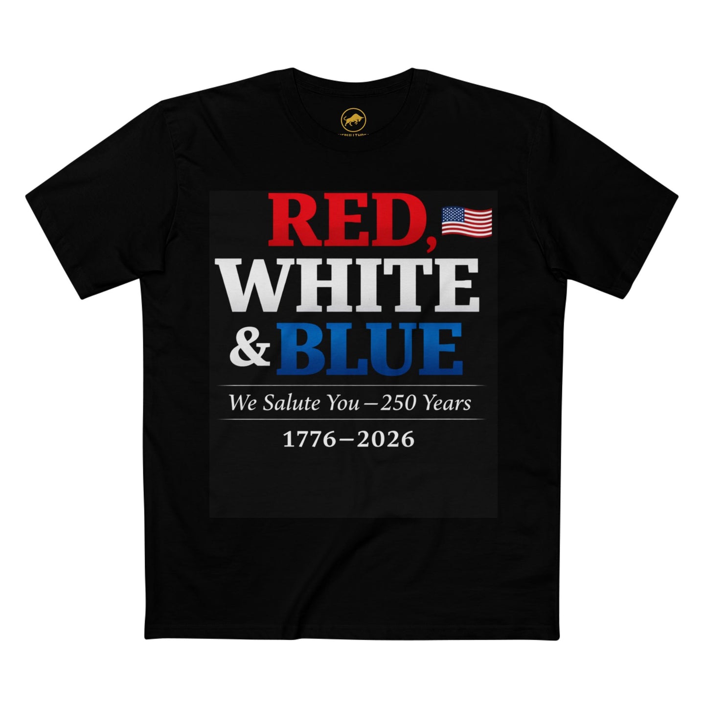 Red White & Blue 250 Years Shirt - Premium AS Colour 5001 Tee - USA Anniversary 1776-2026 - Patriotic 4th of July Shirt.