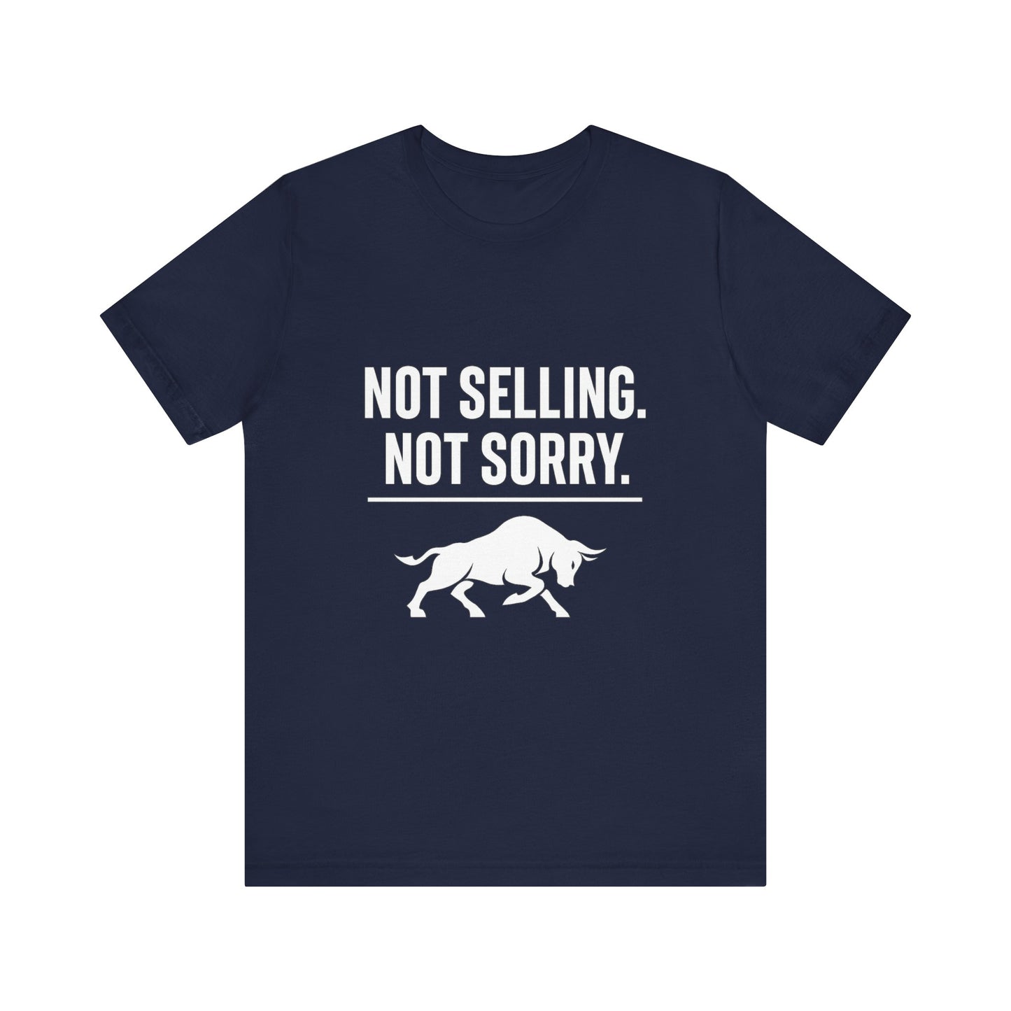 Premium Crypto Investor Shirt - Not Selling, Not Sorry Bull Market Tee by TheBullThread
