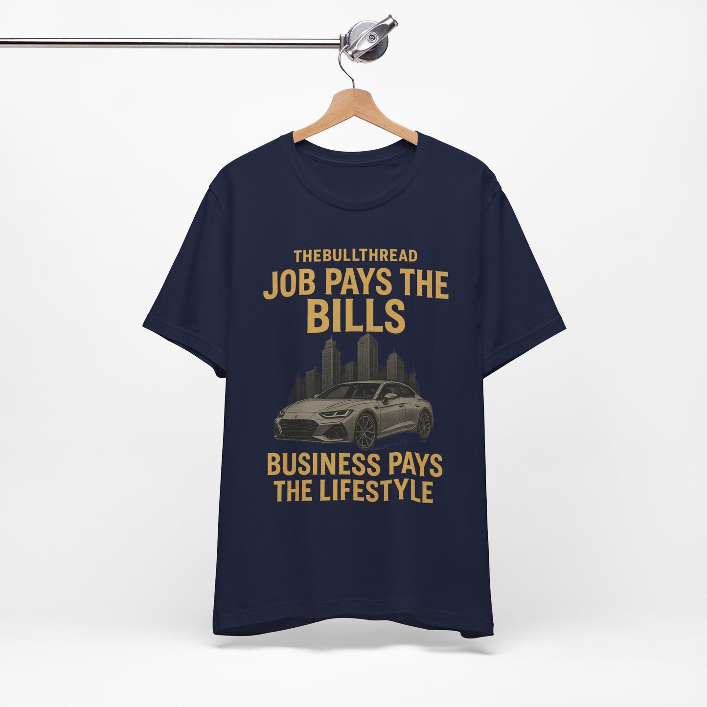 Premium Gold Motivational Streetwear Tee by The BullThread | Job Pays the Bills Business Pays the Lifestyle | Luxury Investor Shirt