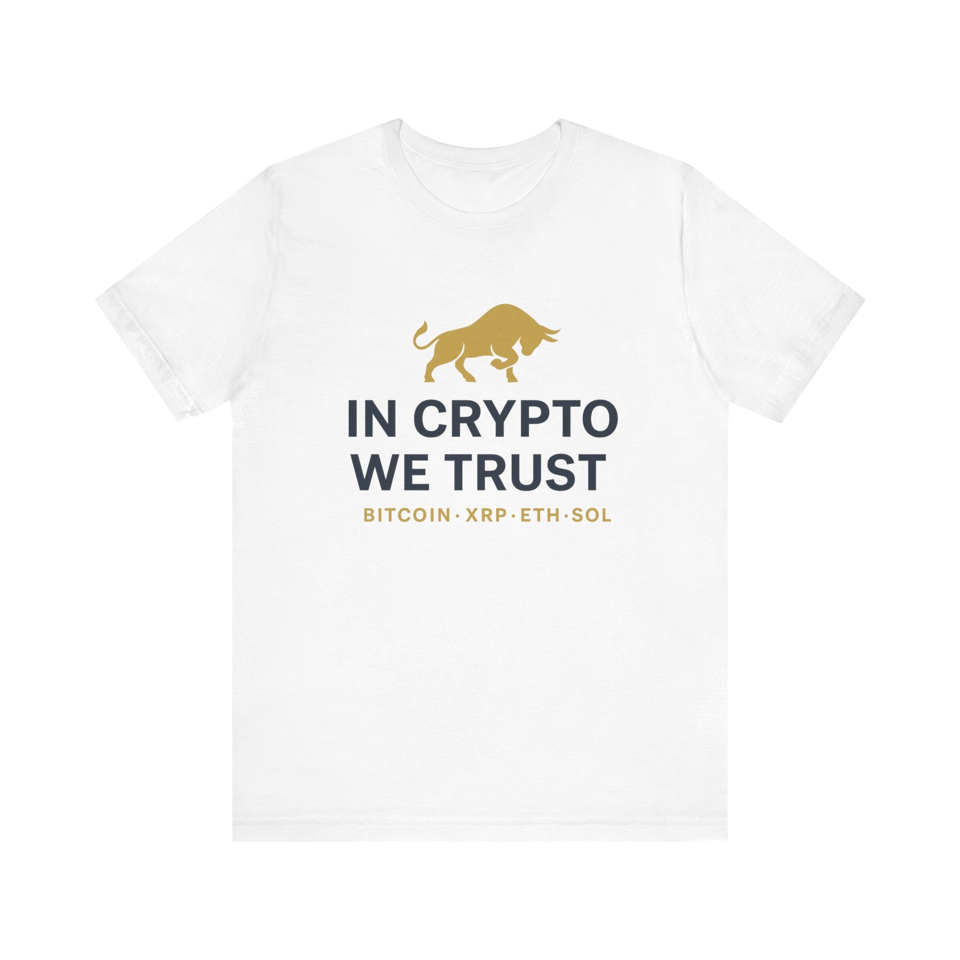 In Crypto We Trust - Premium Bitcoin XRP ETH SOL Bull Shirt.