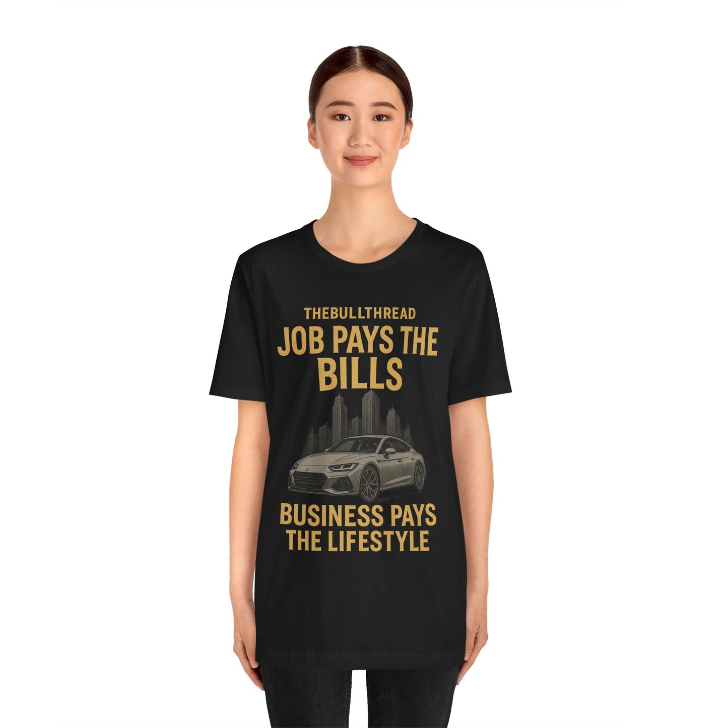 Premium Gold Motivational Streetwear Tee by The BullThread | Job Pays the Bills Business Pays the Lifestyle | Luxury Investor Shirt
