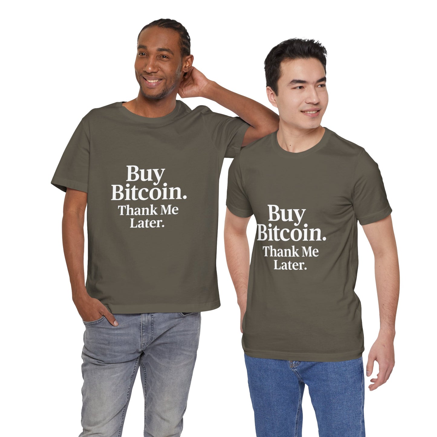 Premium Crypto T-Shirt - Buy Bitcoin Thank Me Later Design by TheBullThread