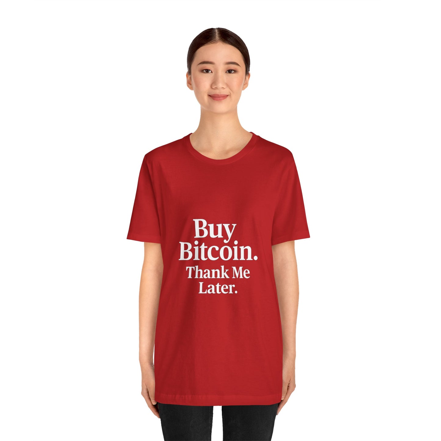 Premium Crypto T-Shirt - Buy Bitcoin Thank Me Later Design by TheBullThread