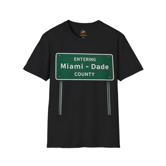 Miami-Dade County Shirt, Entering Miami Dade Sign Tee, Miami Florida Shirt, South Florida Streetwear, Local Pride Graphic Tee.