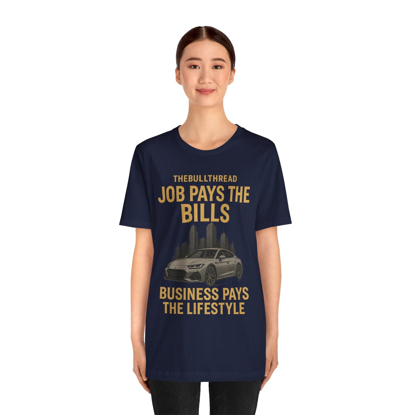 Premium Gold Motivational Streetwear Tee by The BullThread | Job Pays the Bills Business Pays the Lifestyle | Luxury Investor Shirt