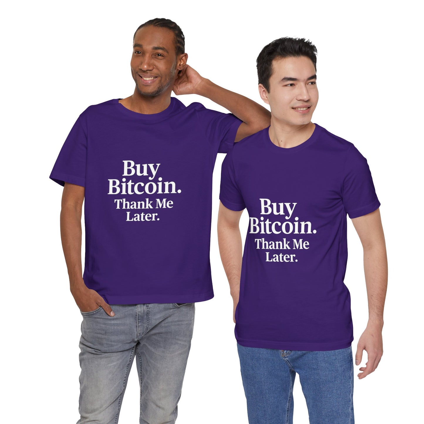 Premium Crypto T-Shirt - Buy Bitcoin Thank Me Later Design by TheBullThread