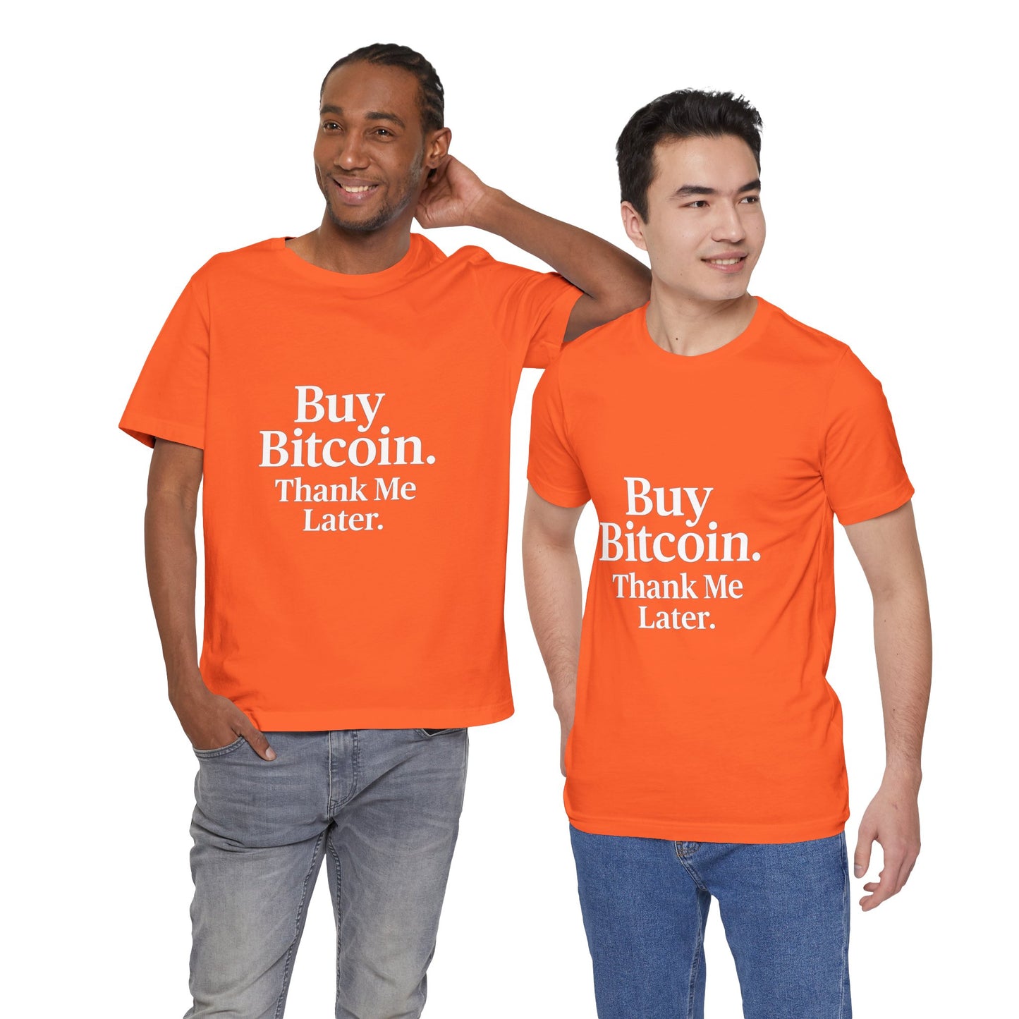 Premium Crypto T-Shirt - Buy Bitcoin Thank Me Later Design by TheBullThread