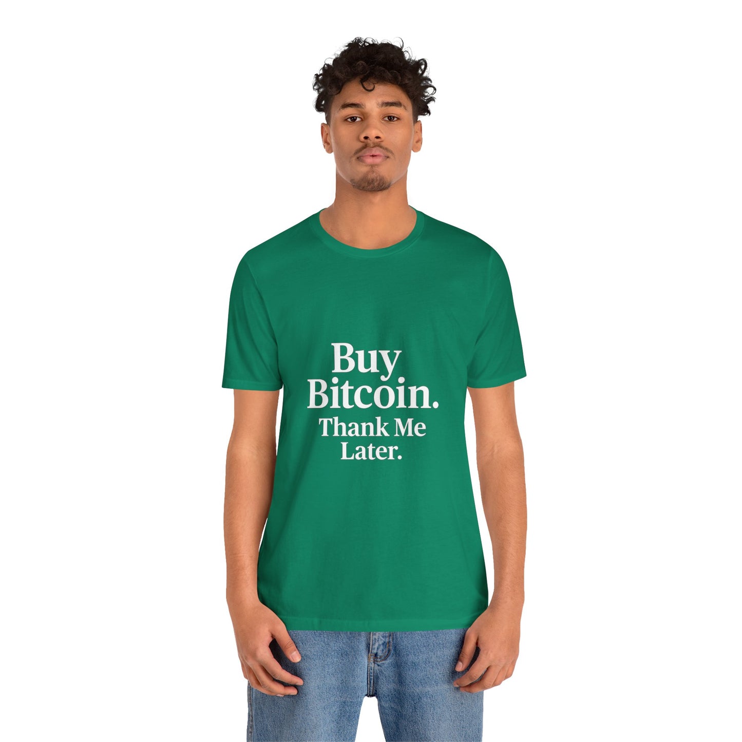 Premium Crypto T-Shirt - Buy Bitcoin Thank Me Later Design by TheBullThread