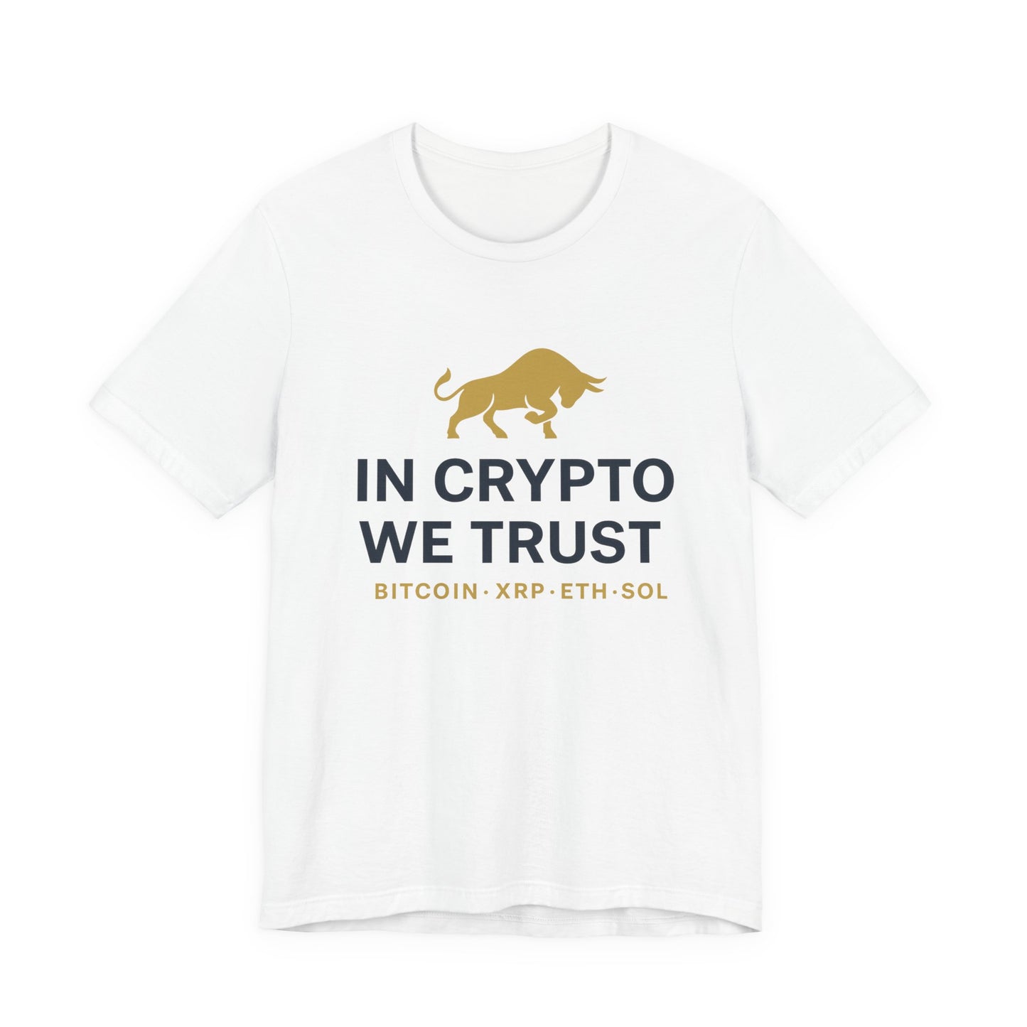 In Crypto We Trust - Premium Bitcoin XRP ETH SOL Bull Shirt.