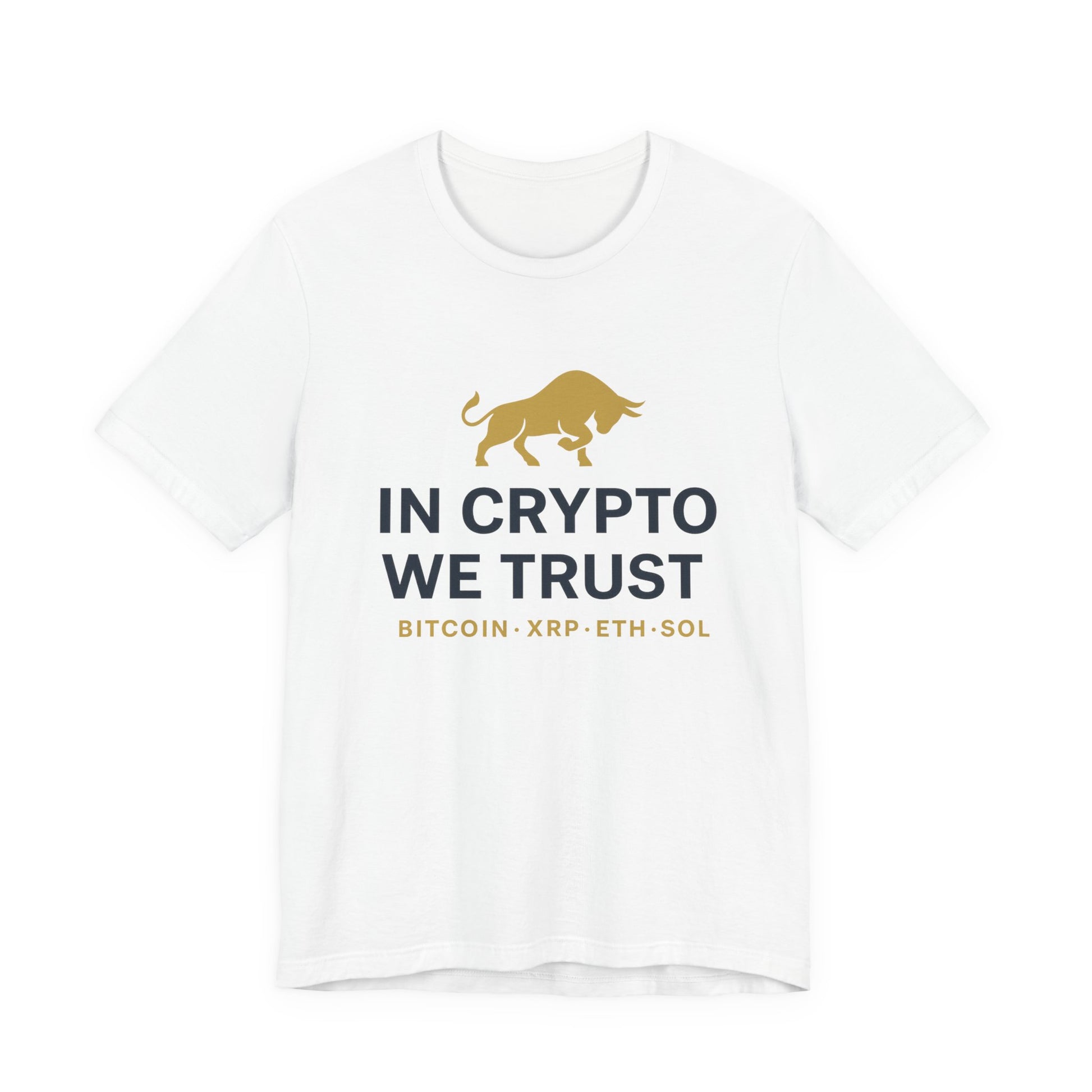 In Crypto We Trust - Premium Bitcoin XRP ETH SOL Bull Shirt.