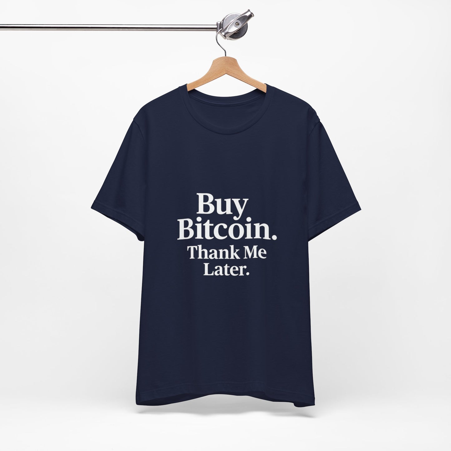 Premium Crypto T-Shirt - Buy Bitcoin Thank Me Later Design by TheBullThread