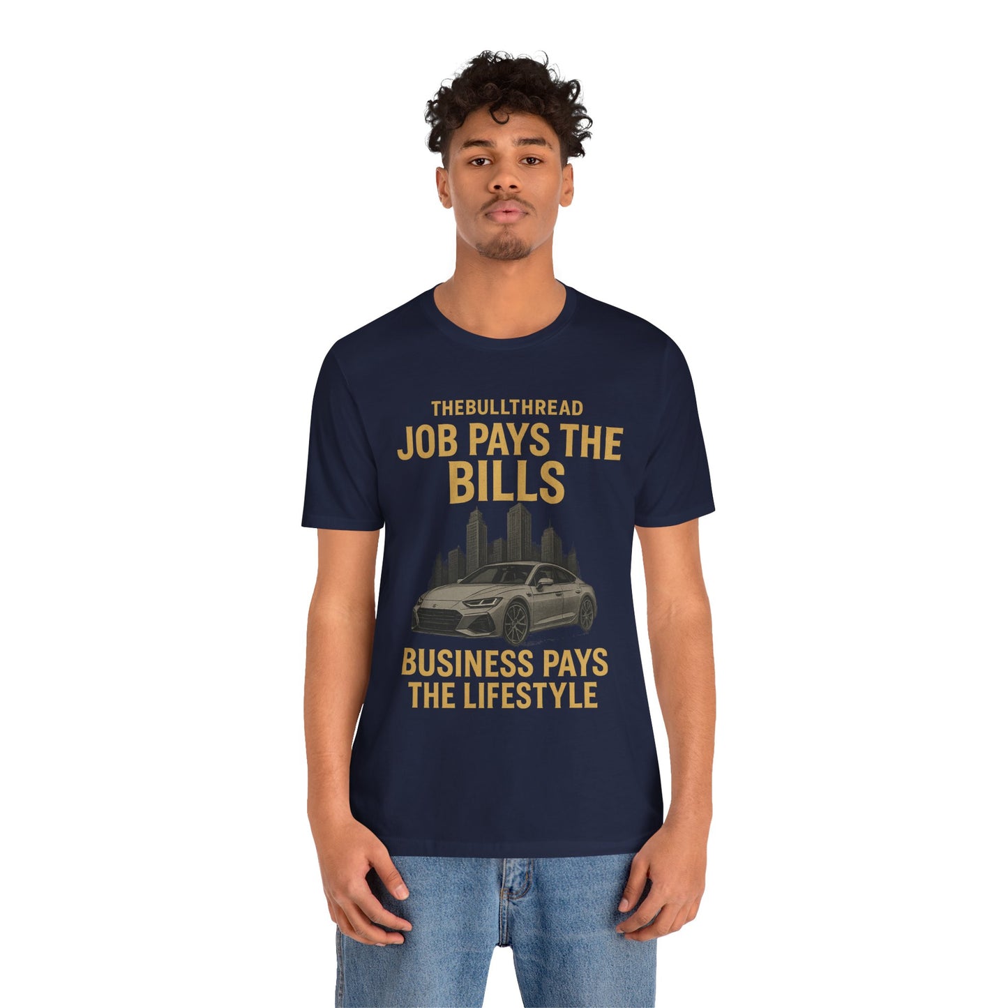 Premium Gold Motivational Streetwear Tee by The BullThread | Job Pays the Bills Business Pays the Lifestyle | Luxury Investor Shirt
