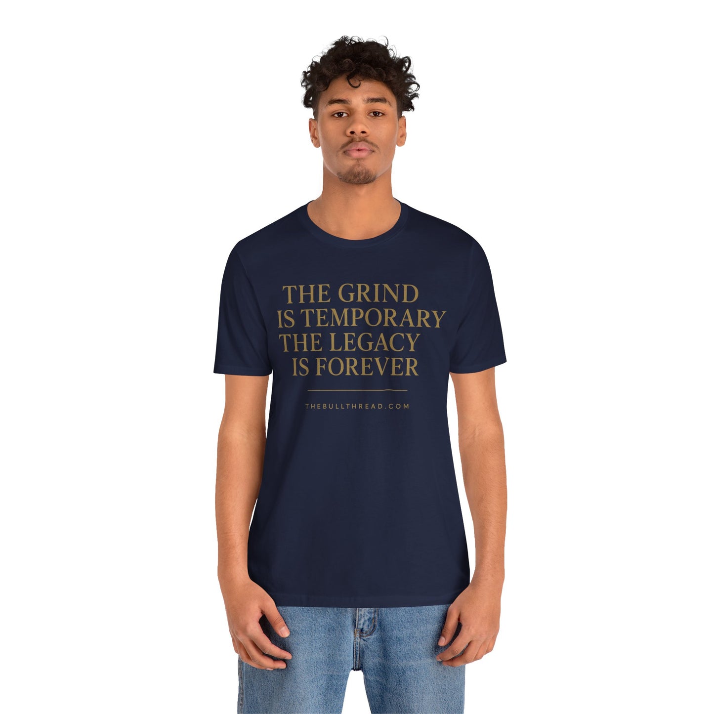 The Grind is Temporary Legacy is Forever Shirt - Motivational Quote Tee - Charging Bull Gold Print Streetwear - Entrepreneur Investor Shirt