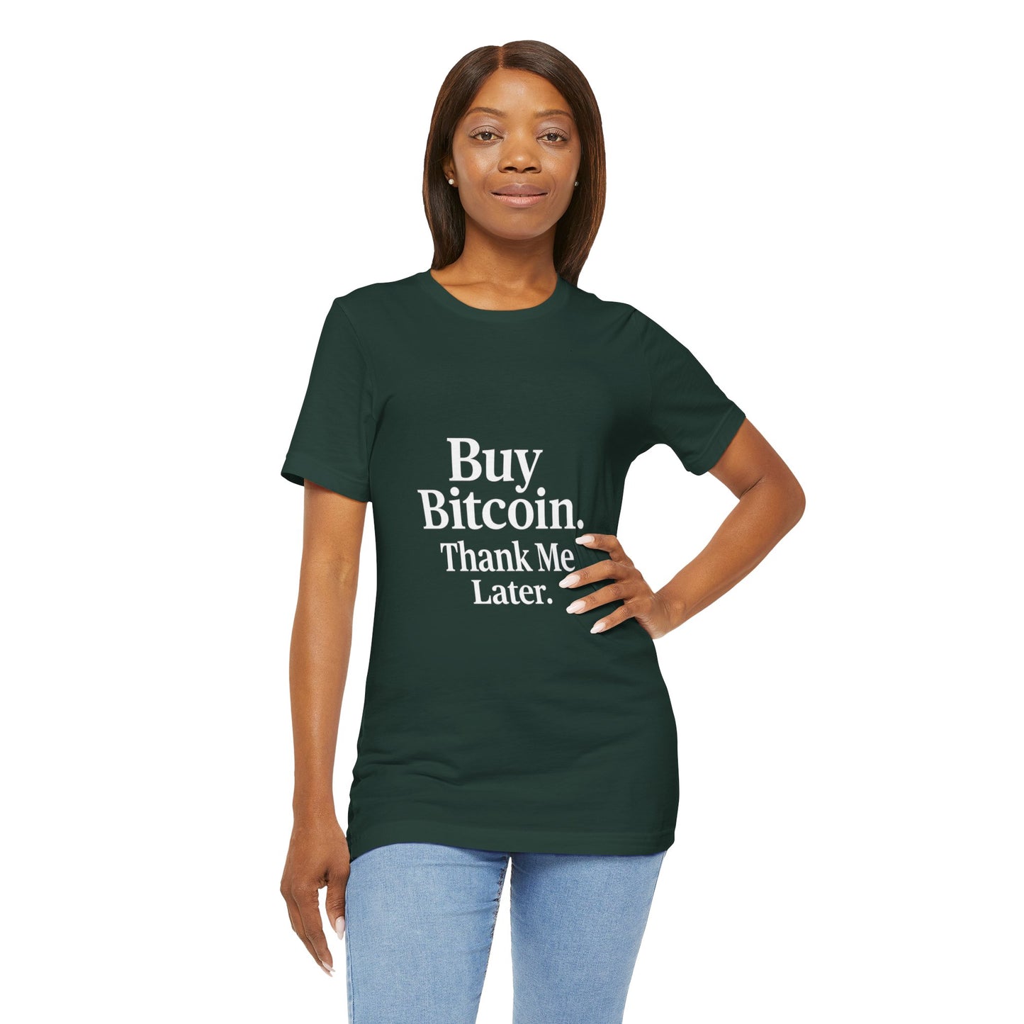 Premium Crypto T-Shirt - Buy Bitcoin Thank Me Later Design by TheBullThread