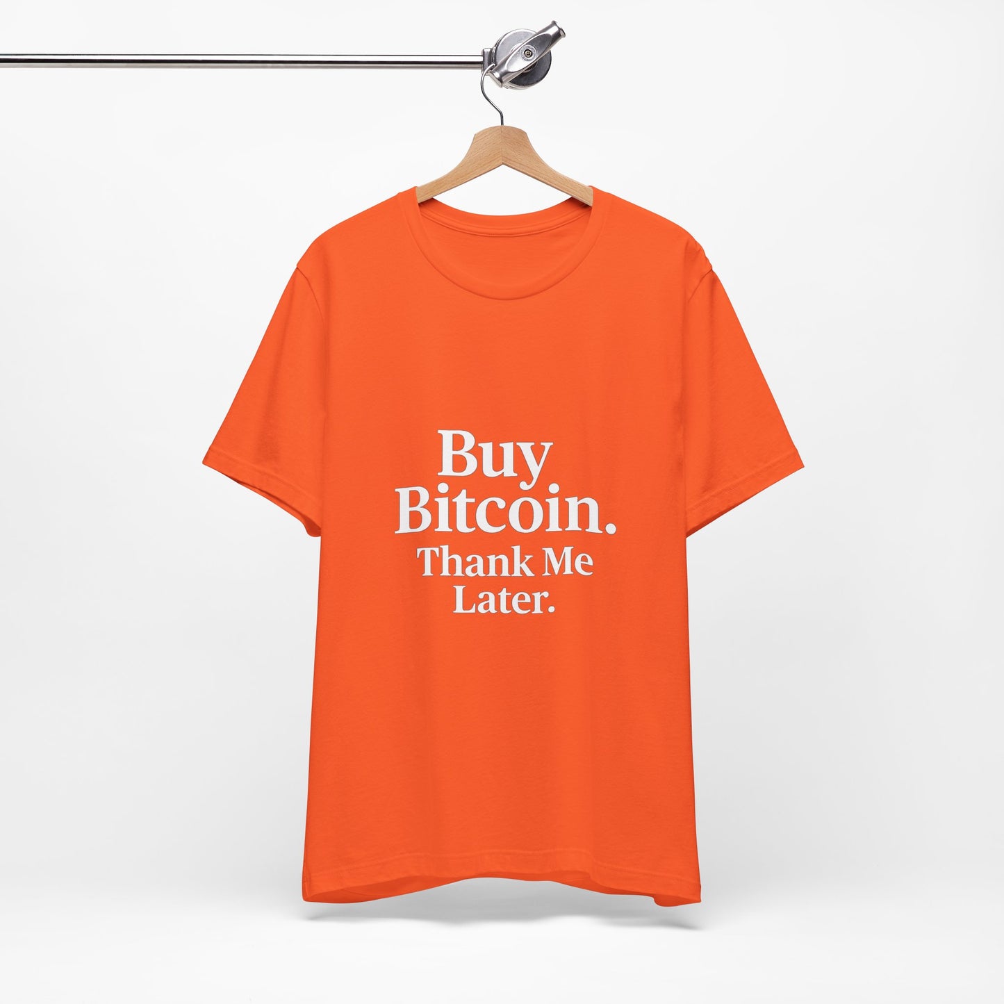 Premium Crypto T-Shirt - Buy Bitcoin Thank Me Later Design by TheBullThread