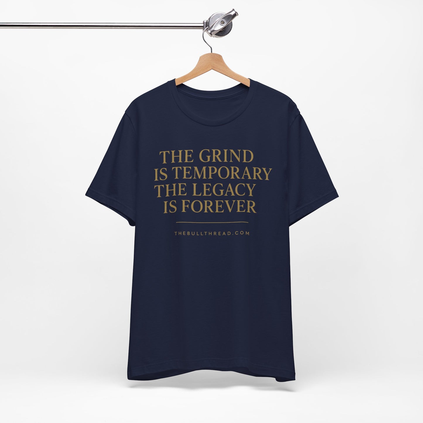 The Grind is Temporary Legacy is Forever Shirt - Motivational Quote Tee - Charging Bull Gold Print Streetwear - Entrepreneur Investor Shirt