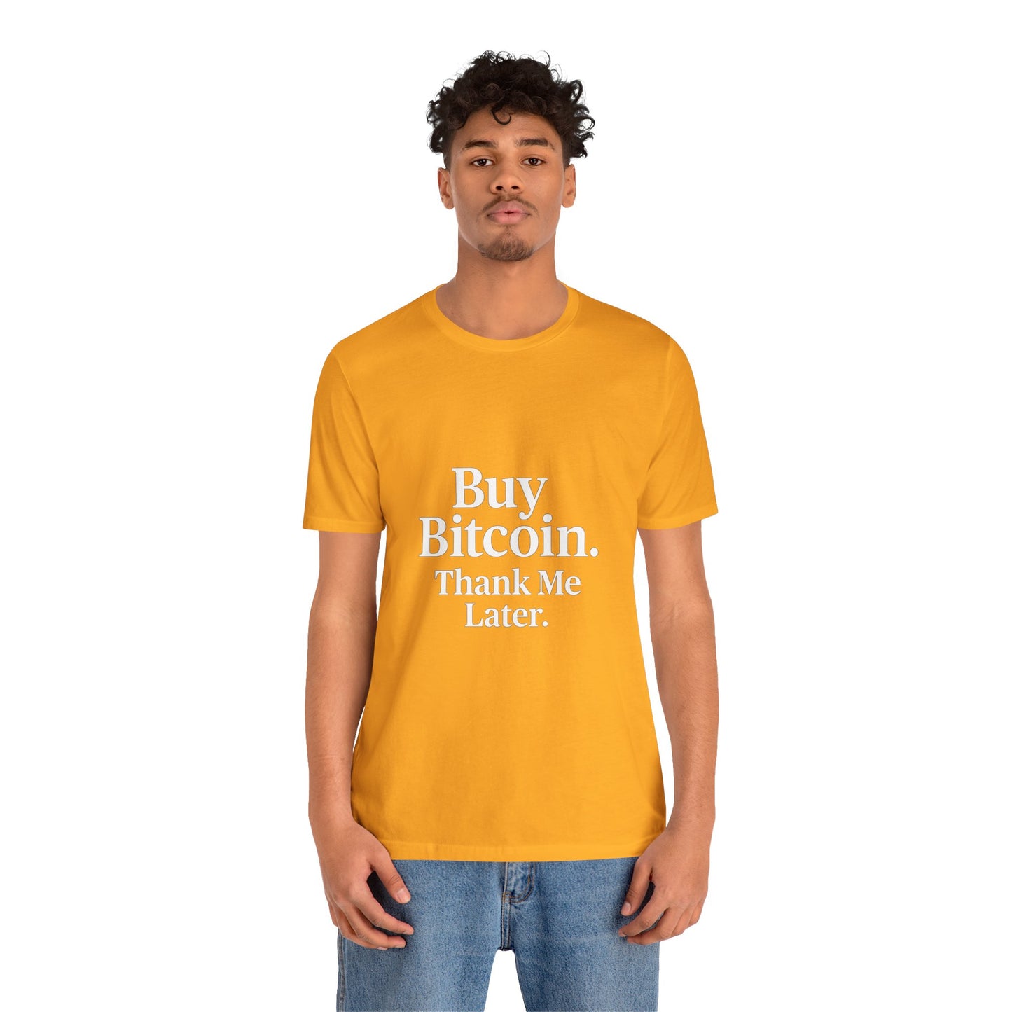 Premium Crypto T-Shirt - Buy Bitcoin Thank Me Later Design by TheBullThread