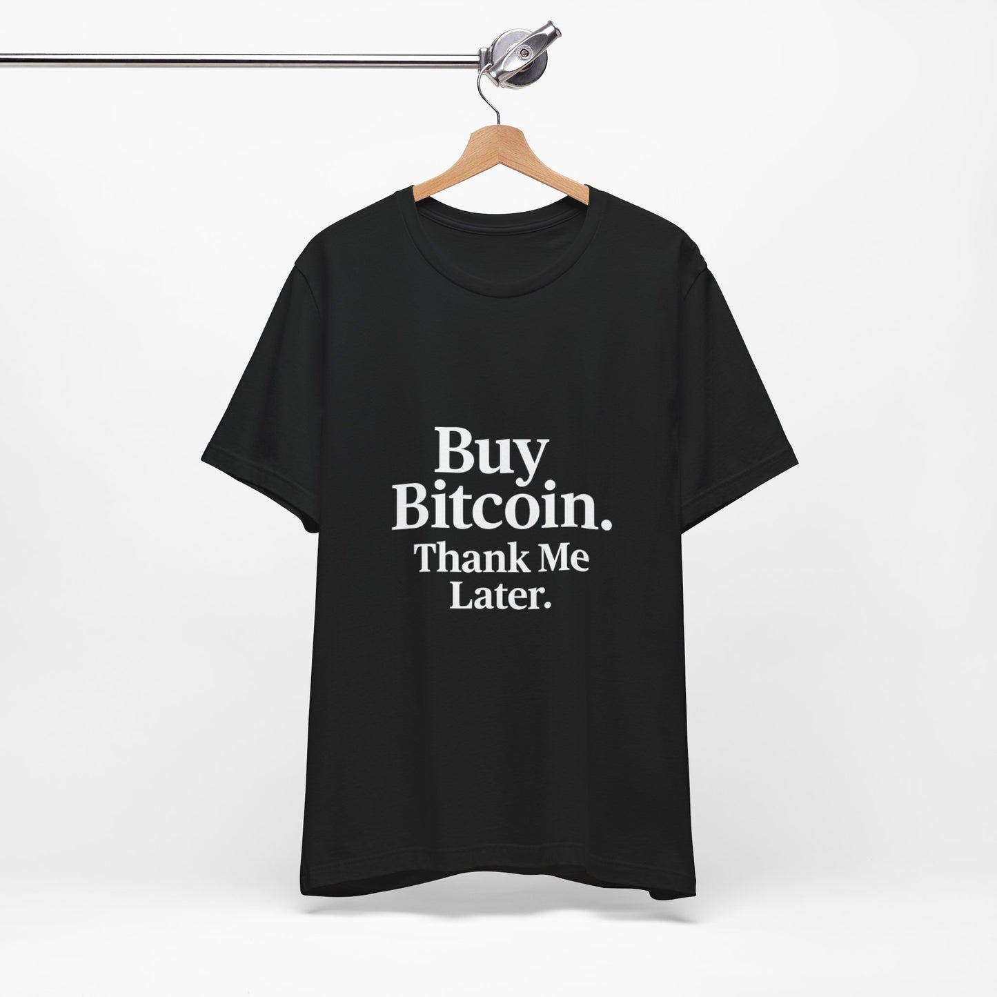 Premium Crypto T-Shirt - Buy Bitcoin Thank Me Later Design by TheBullThread