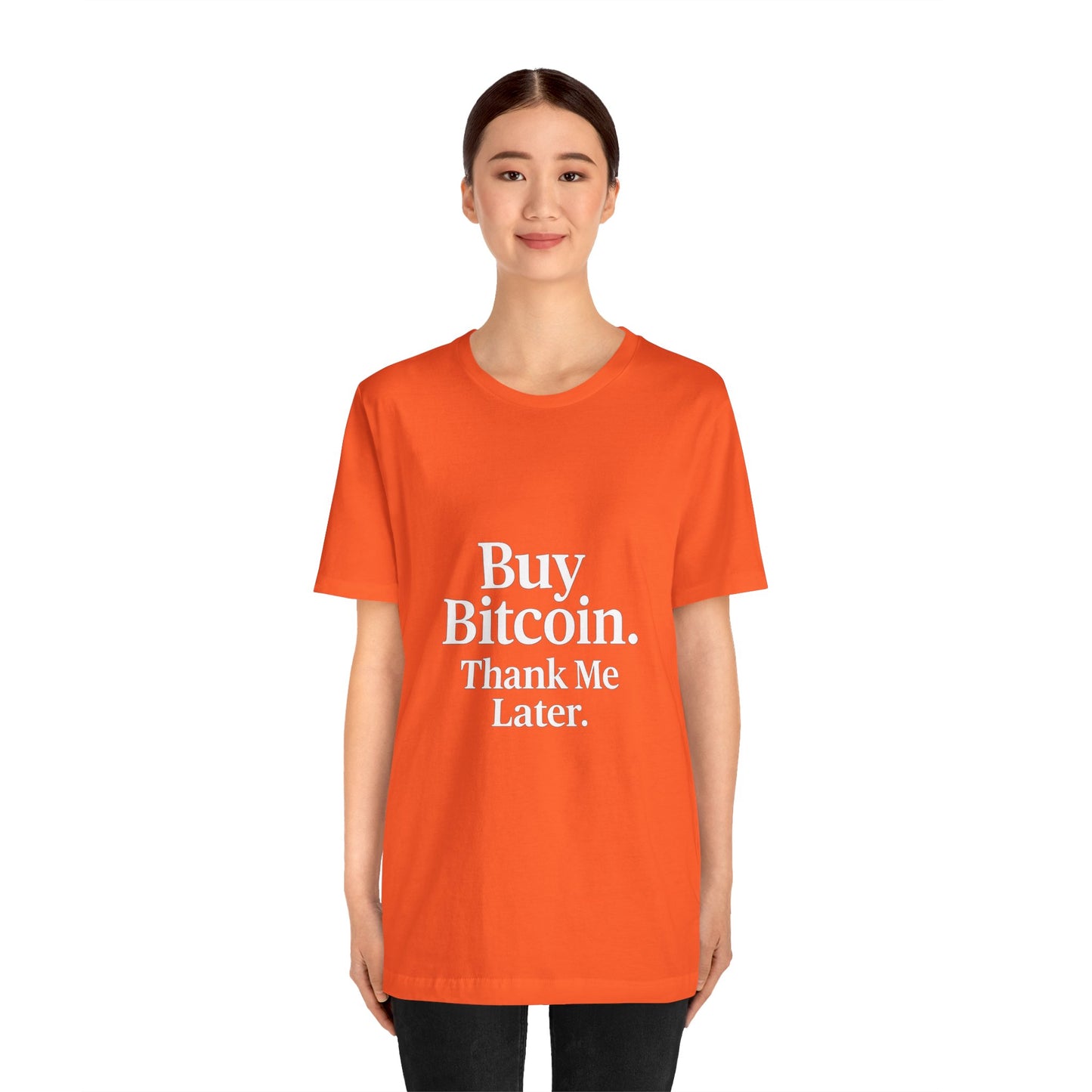Premium Crypto T-Shirt - Buy Bitcoin Thank Me Later Design by TheBullThread
