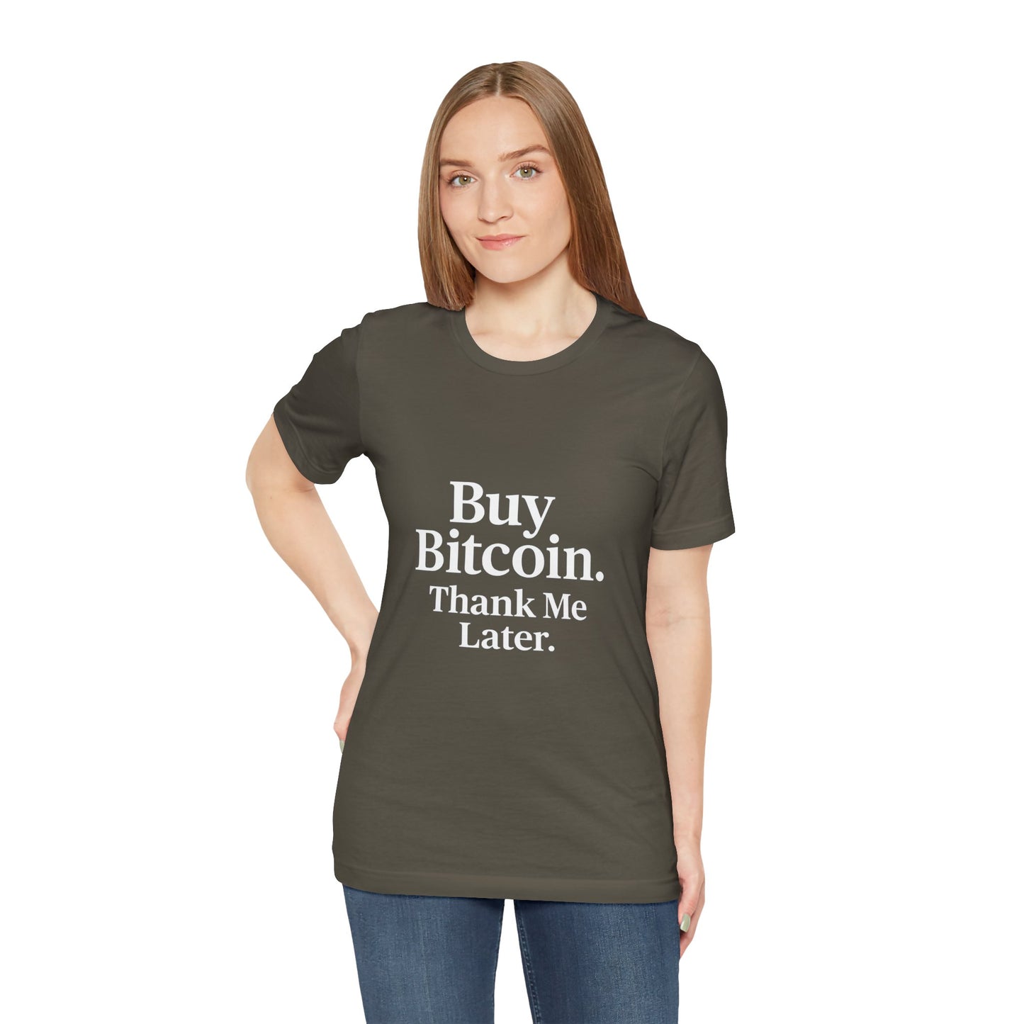 Premium Crypto T-Shirt - Buy Bitcoin Thank Me Later Design by TheBullThread