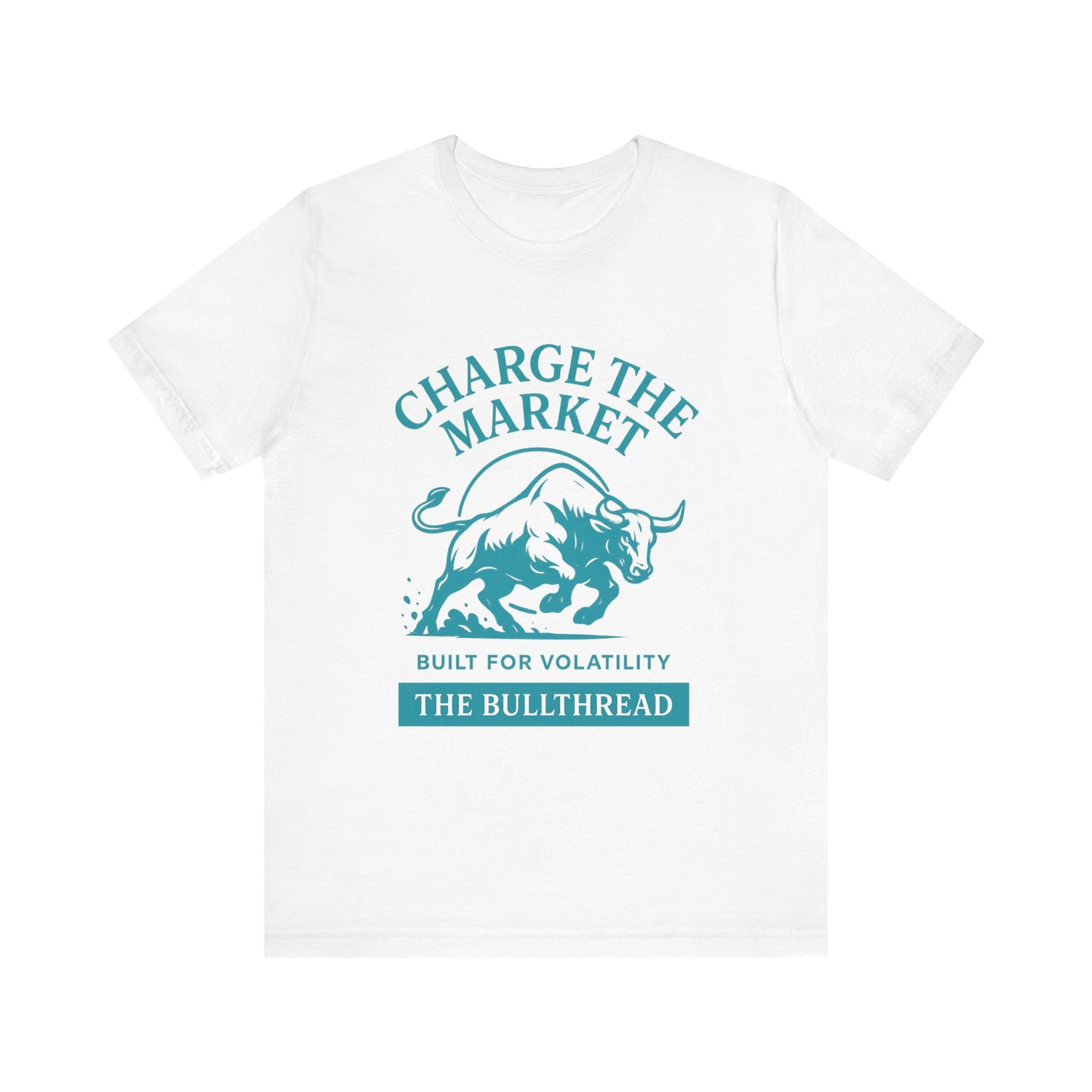 Charge the Market - Turquoise Bull Crypto Investor Shirt.
